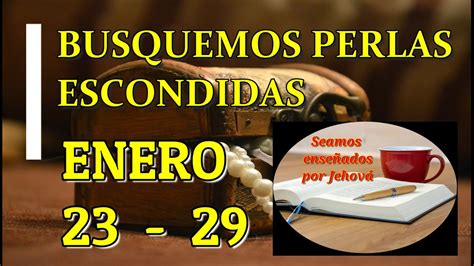 busquemos perlas escondidas|perlas escondidas esta semana jw.